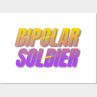 Bipolar Soldier Posters and Art